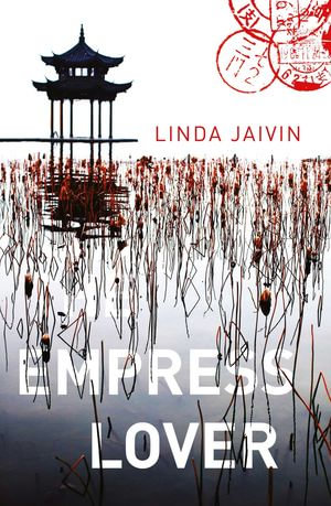 The Empress Lover - Linda Jaivin