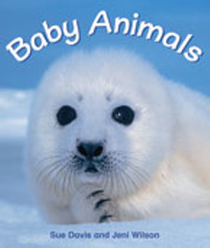 Rigby Literacy Emergent Level 3 : Baby Animals (Reading Level 2/F&P Level B) - Sue Davis