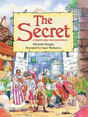 The Secret : Rigby Literacy Fluent Level 3 - Michaela Morgan