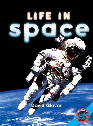 Rigby Literacy Collections Level 5 Phase 7 : Life in Space (Reading Level 30+/F&P Level V-Z) - David Glover