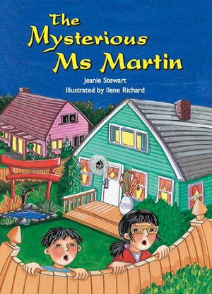 Rigby Literacy Collections Take-Home Library Upper Primary : The Mysterious Ms Martin (Reading Level 29-30/F&P Levels T-U) - Jeanie Stewart