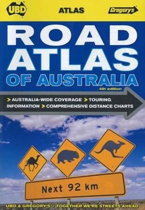 Road Atlas of Australia  : 4th Edition - UBD Gregorys