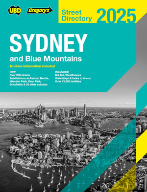 Sydney & Blue Mountains Street Directory (incl Truckies) 2025 61st - UBD Gregory's