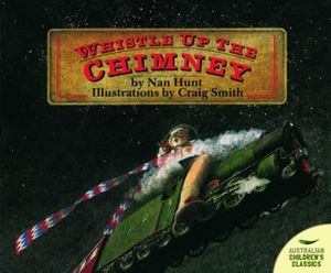 Whistle Up The Chimney : Australian Children's Classics - Nan Hunt