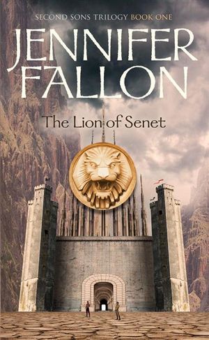 Lion of Senet : Second Sons Trilogy: Book 1 - Jennifer Fallon