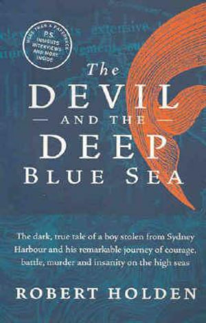 The Devil and the Deep Blue Sea - Robert Holden