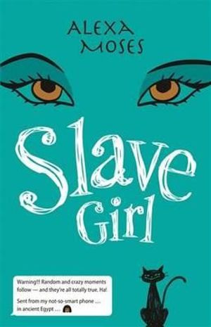 Slave Girl : Slave Girl - Alexa Moses