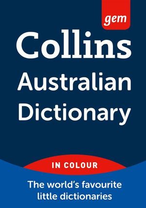 Collins Gem Australian Dictionary 10th Edition - Collins Dictionary Staff