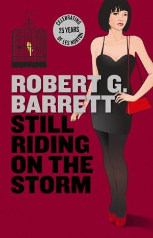 Still Riding on the Storm  : A Collection Les Norton Stories - Robert G. Barrett