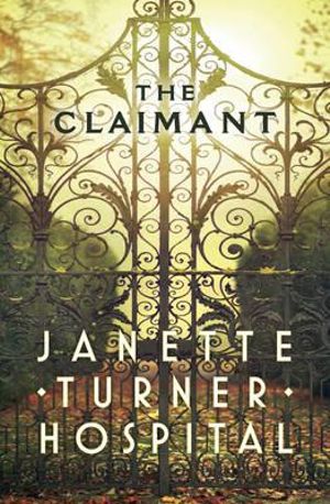 The Claimant - Janette Turner Hospital