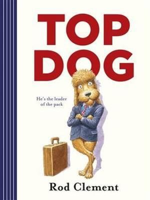 Top Dog - Rod Clement