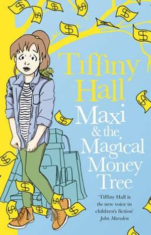 Maxi and the Magical Money Tree - Tiffiny Hall