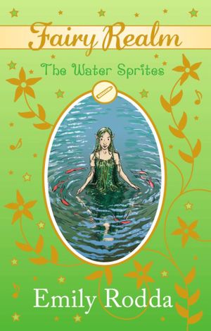 The Water Sprites : Fairy Realm Series : Book 8 - Emily Rodda