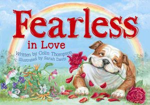 Fearless in Love - Colin Thompson