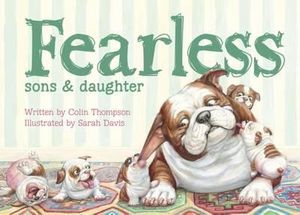 Fearless : Sons and Daughter - Colin Thompson