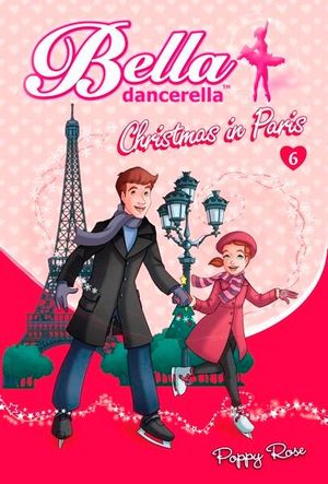 Bella Dancerella : Christmas in Paris : Bella Dancerella - Poppy Rose