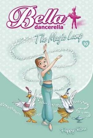 The Magic Lamp : Bella Dancerella - Poppy Rose