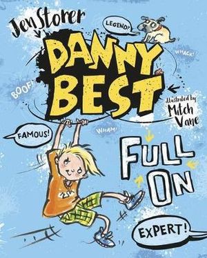 Danny Best : Full On - Jen Storer