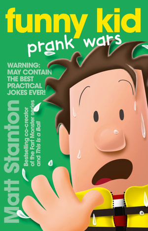 Funny Kid Prank Wars : Funny Kid: Book 3 - Matt Stanton