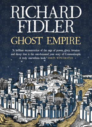 Ghost Empire - Richard Fidler