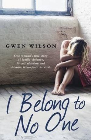 I Belong to No One - Gwen Wilson