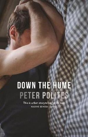 Down The Hume - Peter Polites