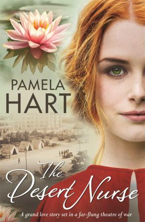 The Desert Nurse - Pamela Hart