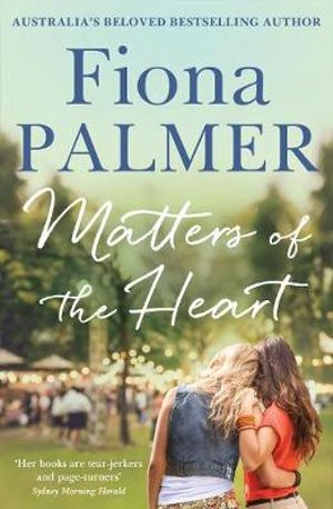 Matters of the Heart - Fiona Palmer