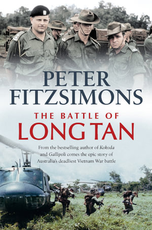 The Battle of Long Tan - Peter FitzSimons