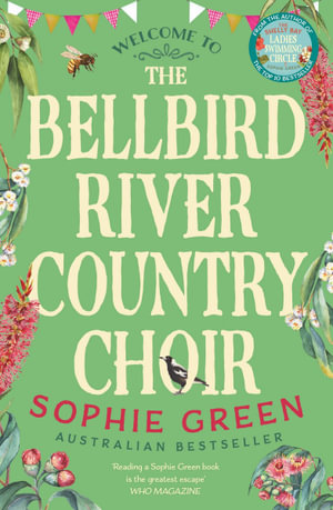 The Bellbird River Country Choir - Sophie Green