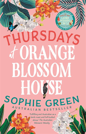 Thursdays at Orange Blossom House - Sophie Green