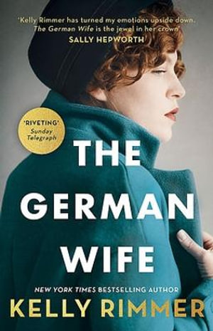 The German Wife - Kelly Rimmer