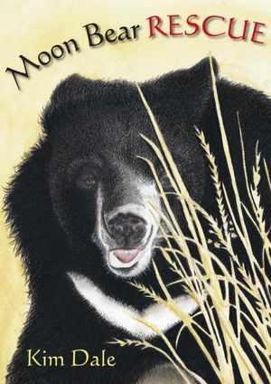 Moon Bear Rescue - Kim Dale