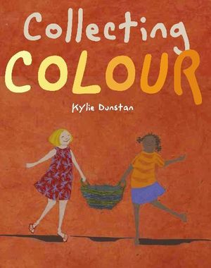 Collecting Colour - Kylie Dunstan