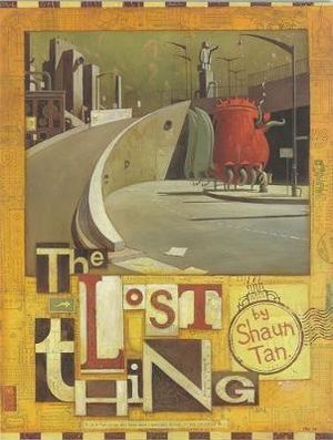 The Lost Thing - Shaun Tan