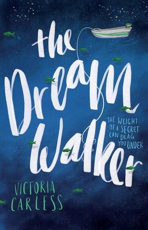 The Dream Walker - Victoria Carless