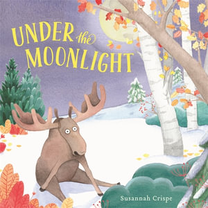 Under the Moonlight - Susannah Crispe