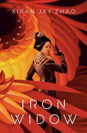 Iron Widow (Book 1) : Iron Widow - Xiran Jay Zhao