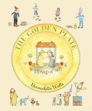 The Golden Plate - Bernadette Watts