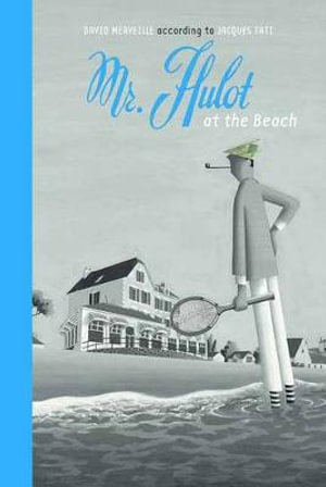 Mr. Hulot at the Beach - David Merveille