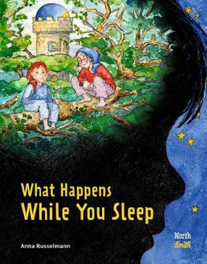 What Happens While You Sleep - Anna Russelmann