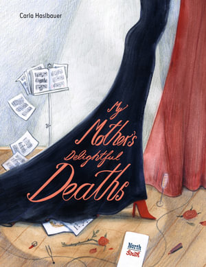 My Mother's Delightful Deaths - Carla Haslbauer