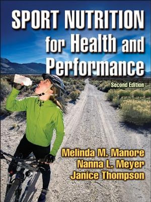 Sport Nutrition for Health and Performance - Melinda M. Manore