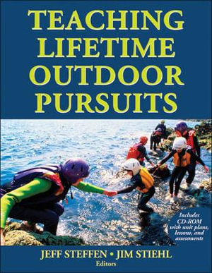 Teaching Lifetime Outdoor Pursuits - Jeff Steffen