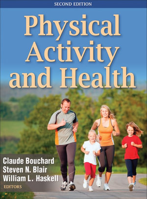 Physical Activity and Health - Claude Bouchard