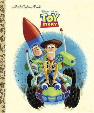 Toy Story (Disney/Pixar Toy Story) : Little Golden Books - Random House Disney