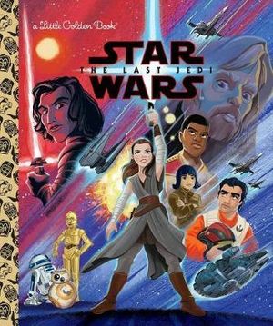 Star Wars : The Last Jedi (Star Wars) - Elizabeth Schaefer