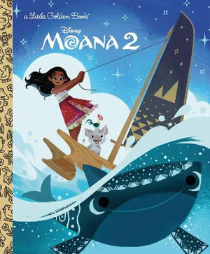 Disney Moana 2 Little Golden Book : Little Golden Book - Golden Books