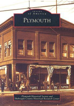 Plymouth : Images of America - Plymouth Historical Society