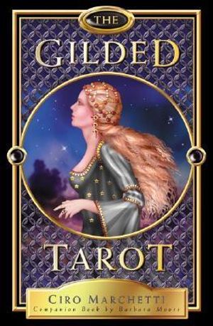 The Gilded Tarot Set by Ciro Marchetti 9780738705200 Booktopia